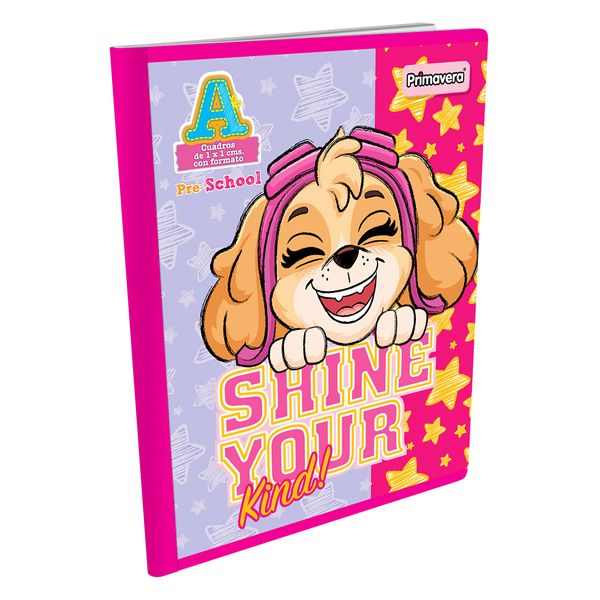 Cuaderno-Cosido-Pre-School-A-Paw-Patrol-Shine-Your-Kind-
